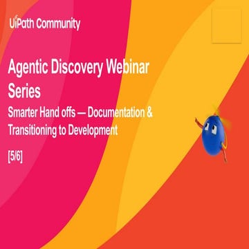 Smarter Hand offs — Documentation & Transitioning to Development [5/6]