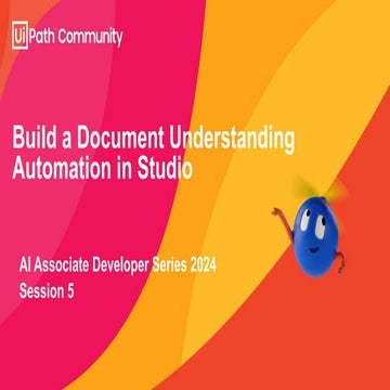 Session 5  - Specialized AI Associate Series: Build a Document Understanding ...