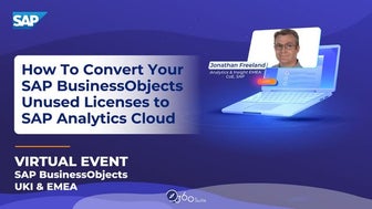 How To Convert Your SAP BusinessObjects Unused Licenses To SAP Analytics Cloud