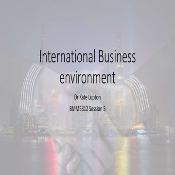 Session 5 - International Business environment.pptx