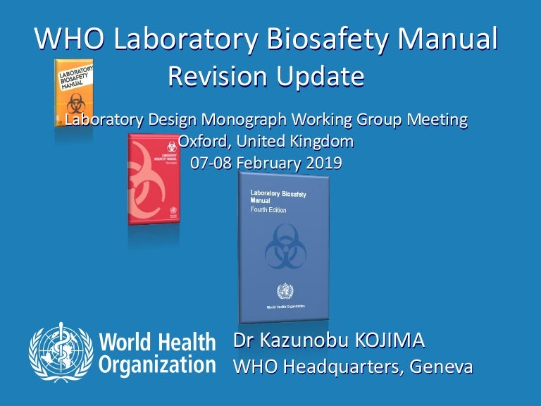 WHO Laboratory Biosafety Manual Revision Update