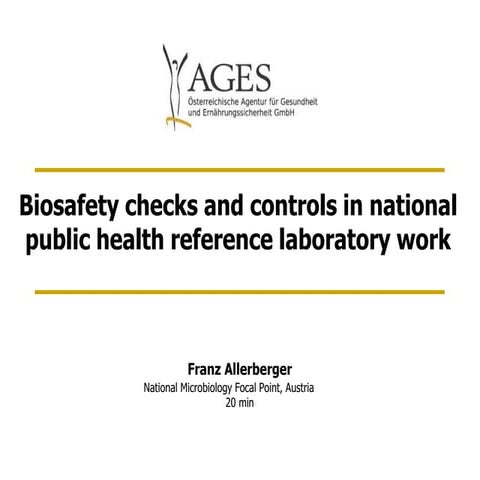 Biosafety checks and controls in national public health reference laboratory ...