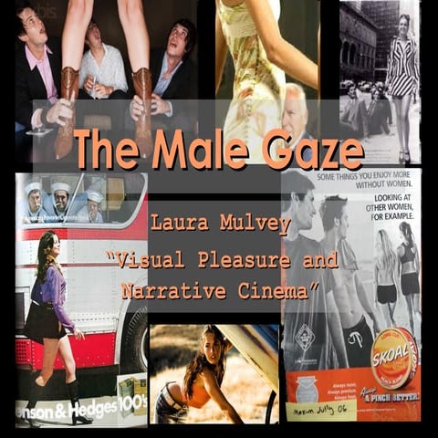 Session 5b laura mulvey's gaze: Film Appreciation Course