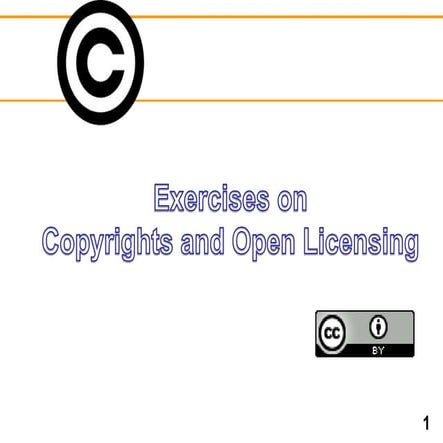 Exercises on Copyrights and Open Licensing