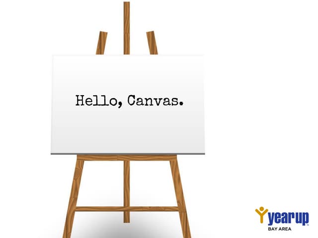 Hello, Canvas.