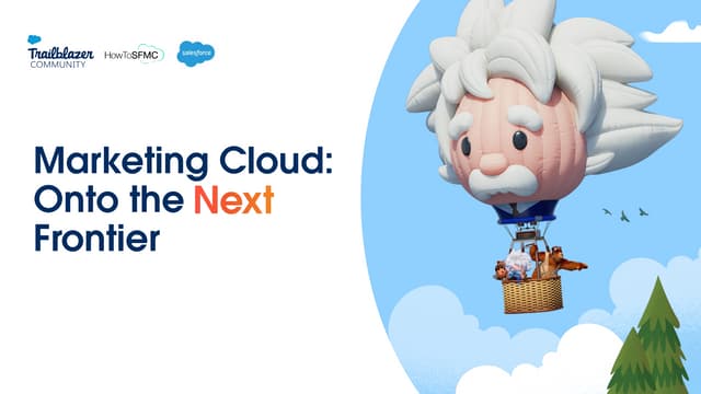 Marketing Cloud Next: Onto the Frontier - Session 6: Agentforce