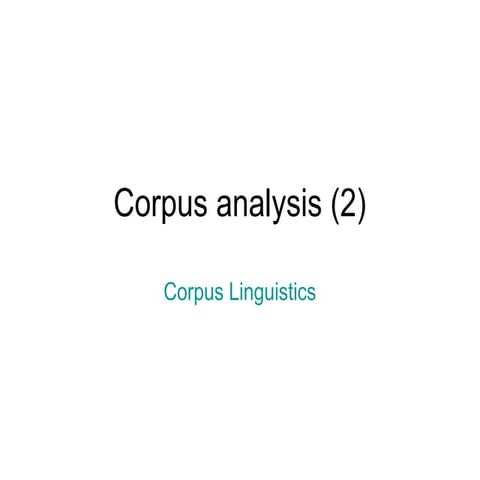 Comprehensive Guide to Keyword Analysis in Corpus Linguistics | PPT