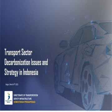 Session 7b: Scene-setting- Transport Sector Decarbonization Strategy in ...
