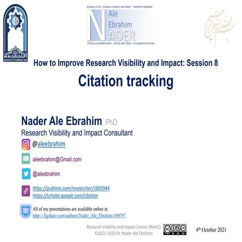 How to Improve Research Visibility and Impact: Session 8, Citation tracking