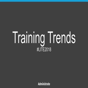 LITE 2018 – The Future Of The Training Industry [John Peebles]
