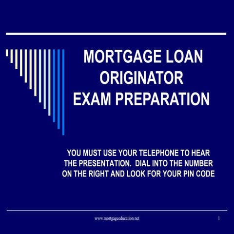 Session9 E X A M I N A T I O N P R E P NMLS - Mortgage