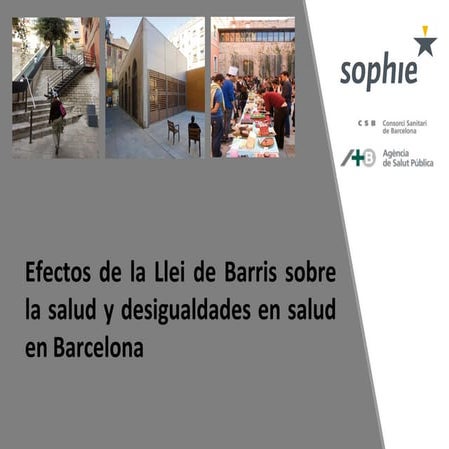 Efectos de la Llei de Barris sobre la salud y desigualdades en salud en Barce...