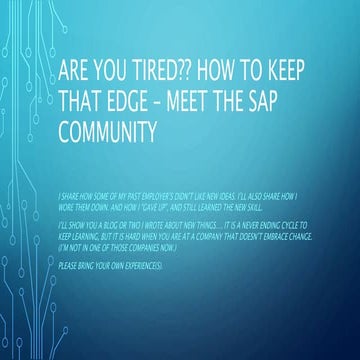 Session ct112   meet the sap community