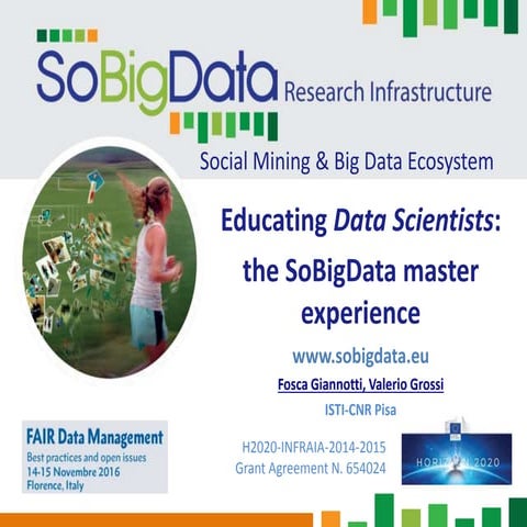 Educating Data Scientists: the SoBigData master experience