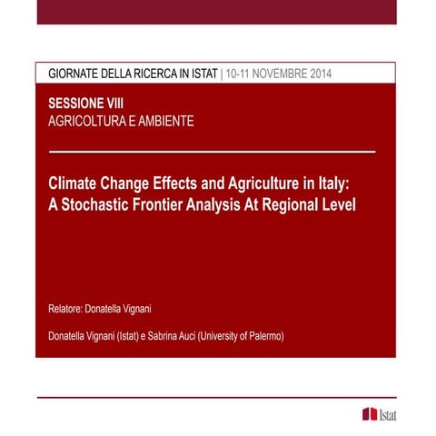D. Vignani (Istat), S. Auci (University of Palermo) - Climate Change Effects ...