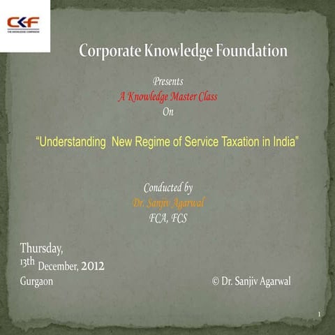 Work Shop on New Regime of Taxation of service-part I