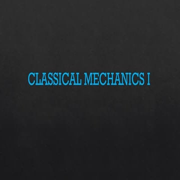 classical mechanics introduction about system .pptx