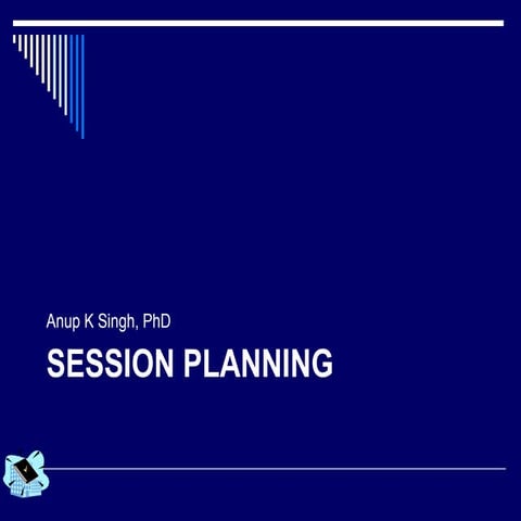 Session planning