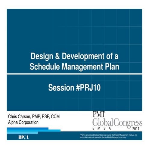 Design &amp; Development Of A Schedule Management Plan Presentation