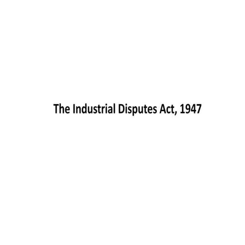 Industrial Disputes Act