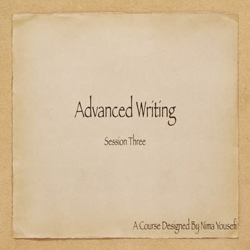 Advanced Writing - Session Three