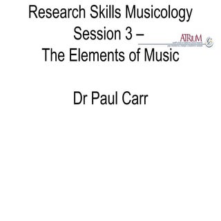 Session 3 ‘The Elements Of Music’