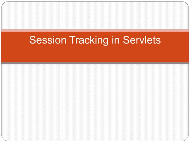 SessionTrackServlets.pptx