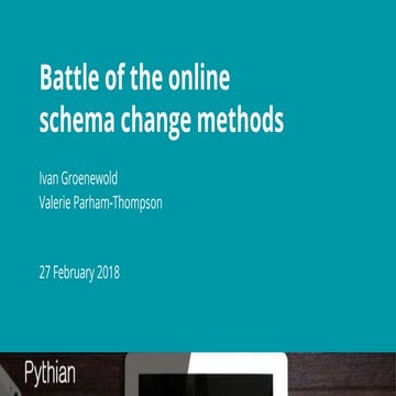 M|18 Battle of the Online Schema Change Methods