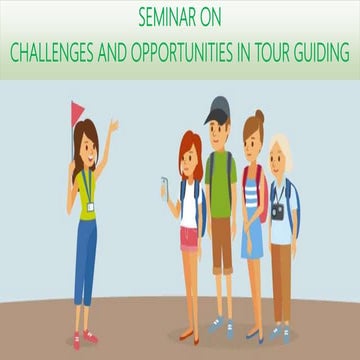  Challenges and Opportunities in Tour Guiding By Md Shaifullar Rabbi 