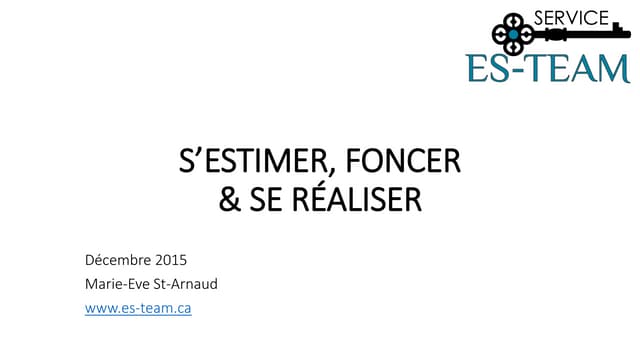 S’estimer, foncer & se réaliser 