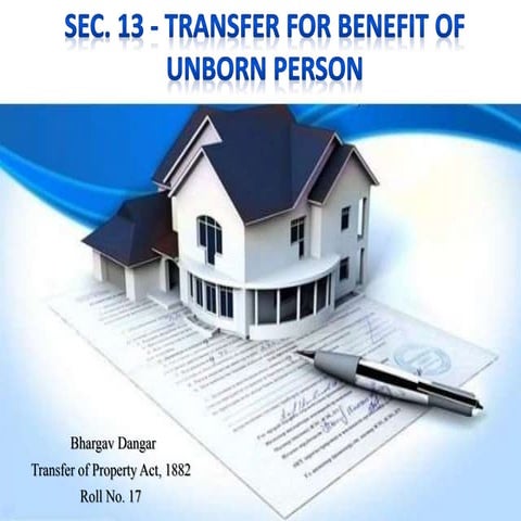 Section 13 Transfer for benefit of Unborn perosn.