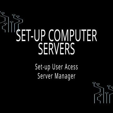 Comprehensive Guide to Windows Server Manager Setup and Management | PPTX
