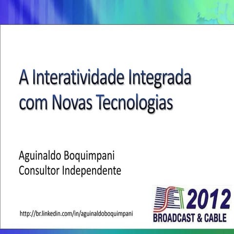 Aguinaldo Boquimpani Set 2012 - Ginga e Novas Tecnologias