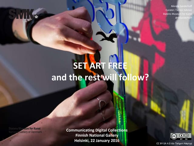 Set art free and the rest will follow?