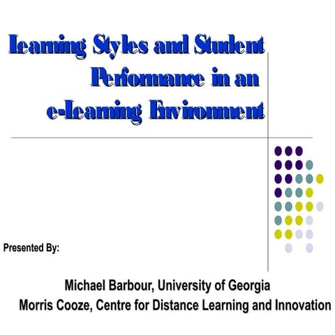 SETC 2004 - Learning Styles and Student Performance in an E-Learning Environment