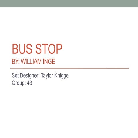 Set Design to Bus Stop | PPT