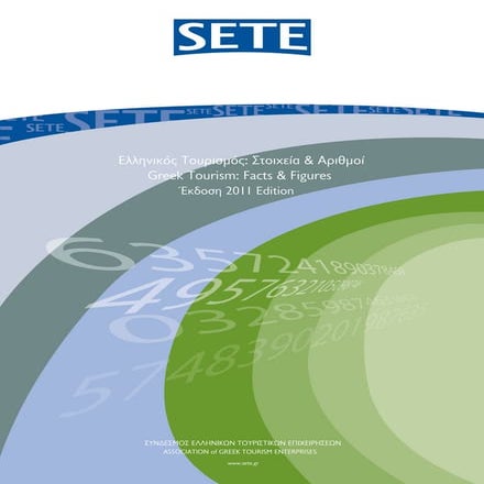 Greek Tourism: Facts & Figures, 2011 edition