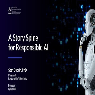 [DSC Europe 22] A Story Spine for Responsible AI - Seth Dobrin