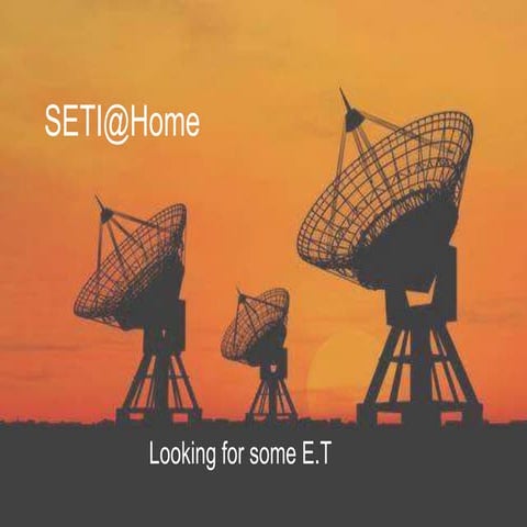 SETI@Home - Looking for some E.T 