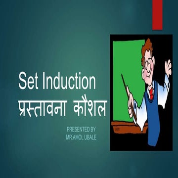 Set Induction or Introduction of Topic