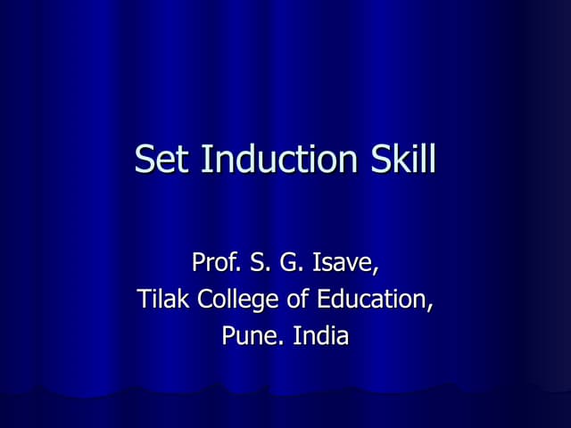 Set induction skill