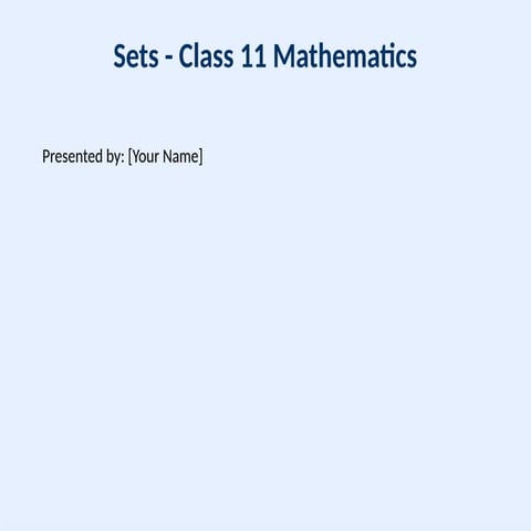 Sets_Class11_Beautiful_Presentation.pptx