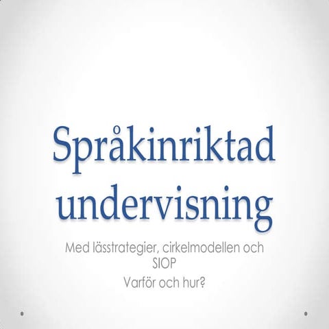 Språkinriktad undervisning SETT 2013 