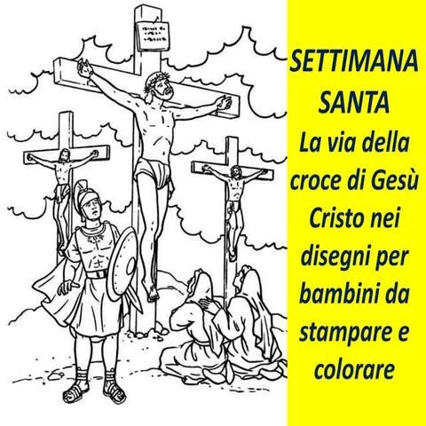 Settimana Santa Spiegata Ai Bambini SETTIMANA SANTA - Disegni per bambini.pptx