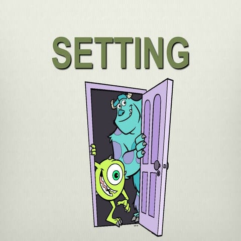Setting