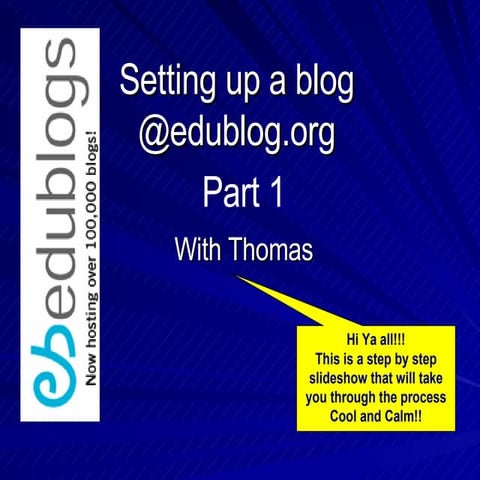 Setting Up A Blog @ Edublogger