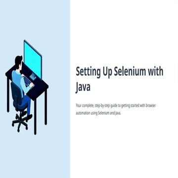 Setting-Up-Selenium-with-Java(Step-by-Step Guide) | PPTX