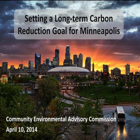 Setting a long term carbon reduction goal for minneapolis