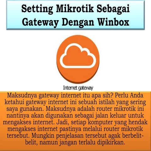 Setting mikrotik sebagai gateway dengan winbox