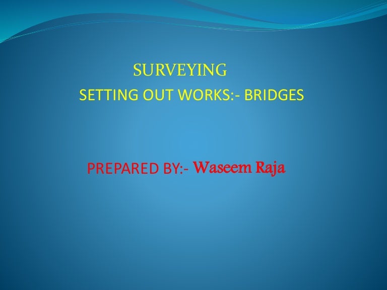 Setting out of bridges